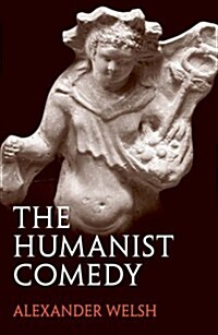 The Humanist Comedy (Paperback)