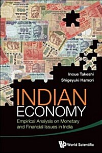 Indian Economy: Empirical Analysis on Monetary and Financial Issues in India (Hardcover)