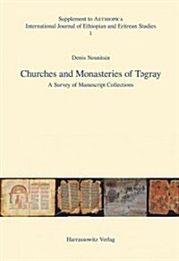 Churches and Monasteries of Tegray: A Survey of Manuscript Collections (Paperback)