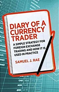 Diary of a Currency Trader (Paperback)