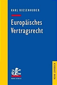 Eu-Vertragsrecht: Das Vertragsrecht Der Europaischen Union (Paperback)