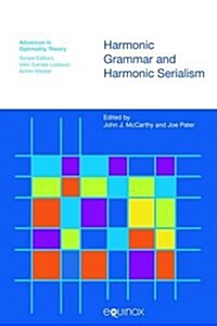 Harmonic Grammar and Harmonic Serialism (Hardcover)