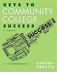 Keys to Community College Success (Paperback, 7, Revised)