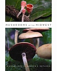 Mushrooms of the Midwest (Paperback)