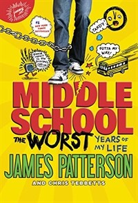 Middle School, the Worst Years of My Life (Hardcover, Reprint)