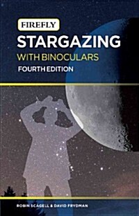 Stargazing with Binoculars (Paperback, 4)