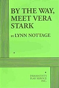 By the Way, Meet Vera Stark (Paperback)
