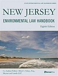 New Jersey Environmental Law Handbook (Paperback, 8)