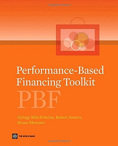 Performance-Based Financing Toolkit (Paperback)