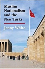 Muslim Nationalism and the New Turks: Updated Edition (Paperback)