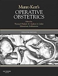 Munro Kerrs Operative Obstetrics (Paperback, 12 Revised edition)