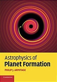 Astrophysics of Planet Formation (Paperback)