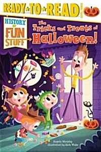 [중고] The Tricks and Treats of Halloween!: Ready-To-Read Level 3 (Paperback)