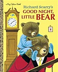 Richard Scarrys Good Night, Little Bear (Hardcover)