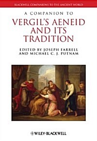 A Companion to Vergils Aeneid and Its Tradition (Paperback, Reprint)