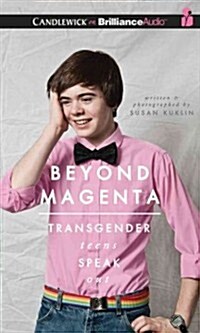 Beyond Magenta: Transgender Teens Speak Out (Audio CD, Library)