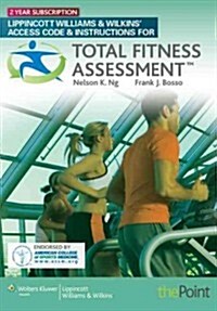 Acsms Guidelines for Exercise Testing and Prescription, 9th Ed. + Total Fitness Assessment, 24 Month Access Code (Paperback, PCK, Spiral, PA)