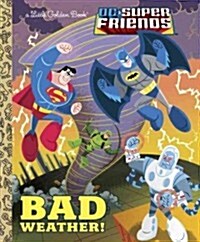 Bad Weather! (Hardcover)