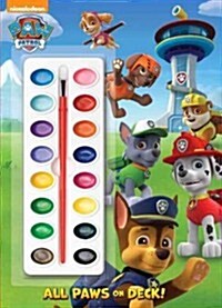 All Paws on Deck! (Paw Patrol): Activity Book with Paintbrush and 16 Watercolors [With Paint Brush and Paint] (Paperback)