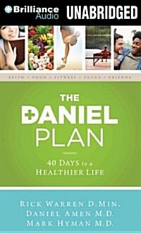 The Daniel Plan: 40 Days to a Healthier Life (Audio CD, Library)