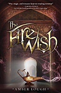 The Fire Wish (Hardcover)