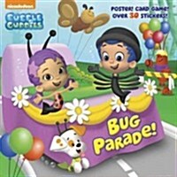 Bug Parade! (Bubble Guppies) (Paperback)