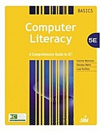 Computer Literacy Basics: A Comprehensive Guide to IC3 (Hardcover, 5)