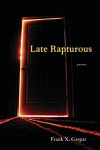 Late Rapturous (Paperback)