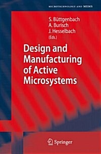 Design and Manufacturing of Active Microsystems (Paperback, 2011)