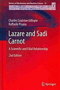 Lazare and Sadi Carnot: A Scientific and Filial Relationship (Hardcover, 2, 2014)