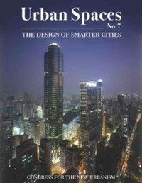 Urban spaces. No. 7, The design of smarter cities