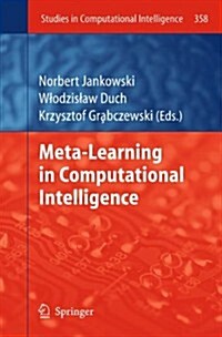 Meta-Learning in Computational Intelligence (Paperback)