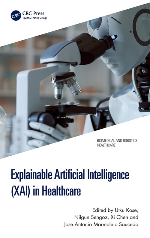 Explainable Artificial Intelligence (XAI) in Healthcare (Hardcover, 1)