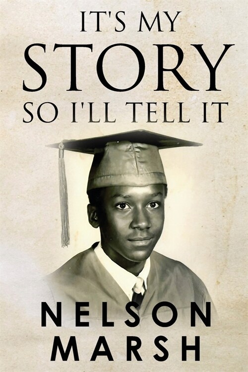 Its My Story, So Ill Tell It (Paperback)