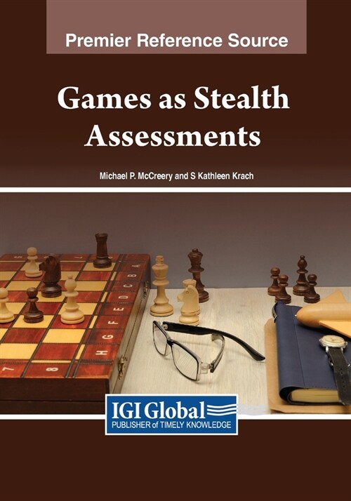 Games as Stealth Assessments (Paperback)