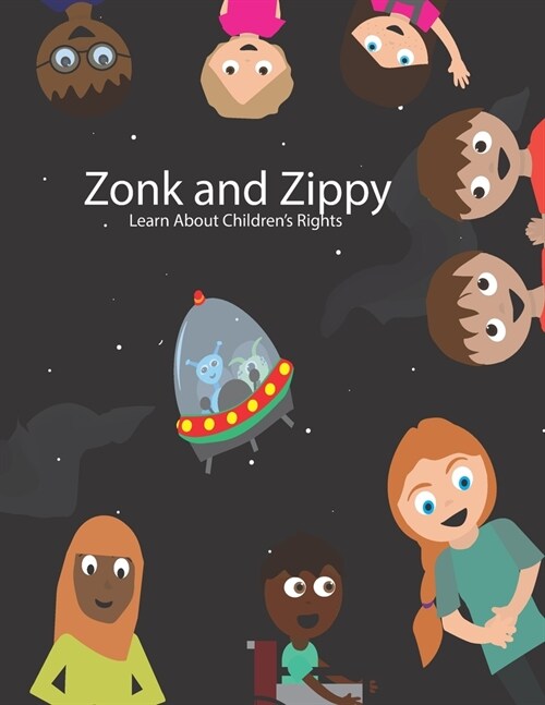 Zonk and Zippy Learn About Childrens Rights (Paperback)