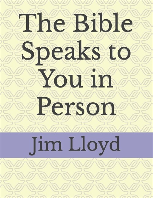 The Bible Speaks to You in Person (Paperback)