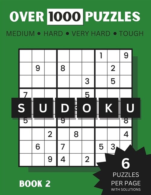 Sudoku: Over 1000 Puzzles Medium, Hard, Very Hard And Tough, Book2 (Paperback)