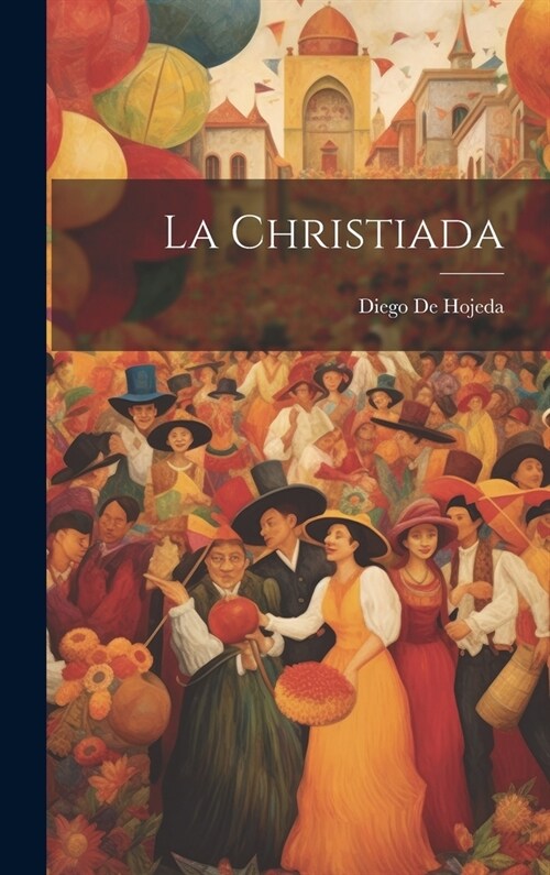 La Christiada (Hardcover)