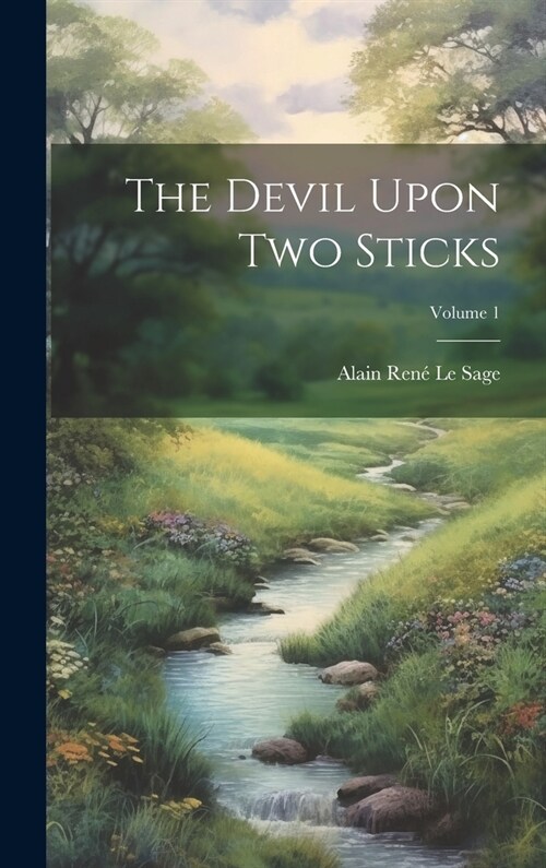 The Devil Upon Two Sticks; Volume 1 (Hardcover)