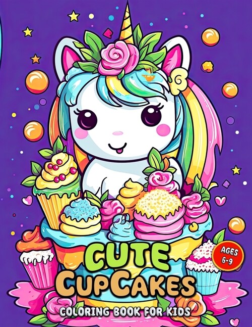 Cute Cupcakes Coloring Book for Kids: Little Bakers Coloring Book: Cute Cupcakes Galore! (Paperback)