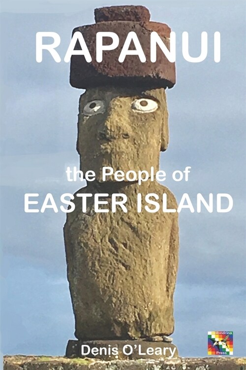 RAPANUI the People of EASTER ISLAND (Paperback)