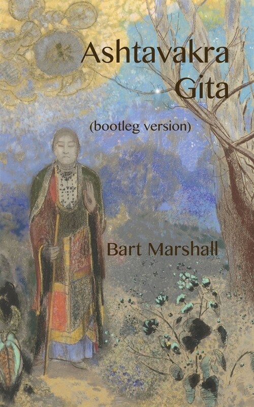 Ashtavakra Gita (bootleg version) (Paperback)