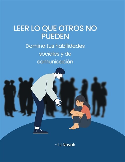 Leer lo que otros no pueden: Domina tus habilidades sociales y de comunicaci? (Paperback)