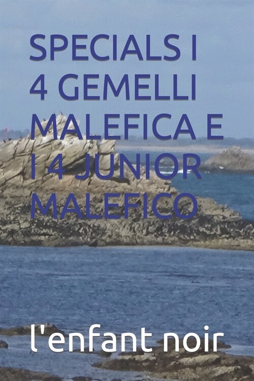 Specials I 4 Gemelli Malefica E I 4 Junior Malefico (Paperback)