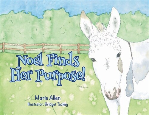 Noel Finds Her Purpose! (Paperback)