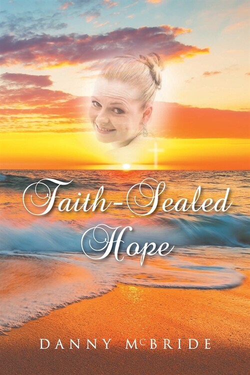 Faith-Sealed Hope (Paperback)