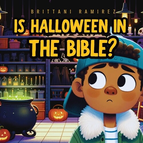 Is Halloween in the Bible? (Paperback)