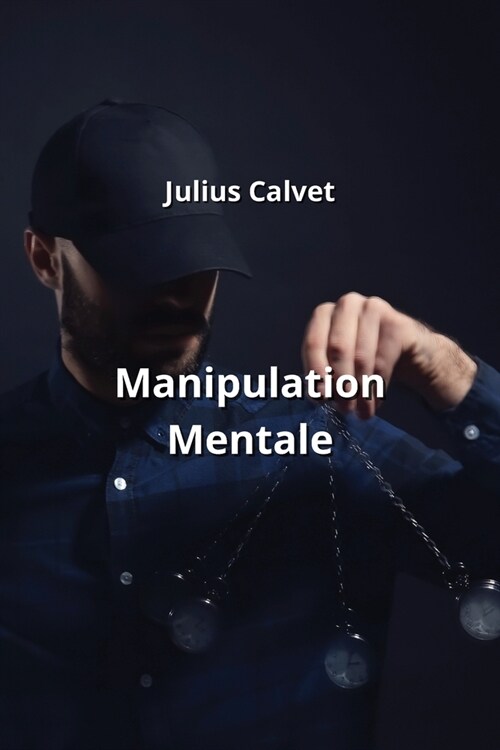 Manipulation Mentale (Paperback)