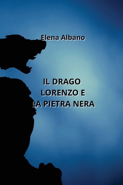 Il Drago Lorenzo E La Pietra Nera (Paperback)